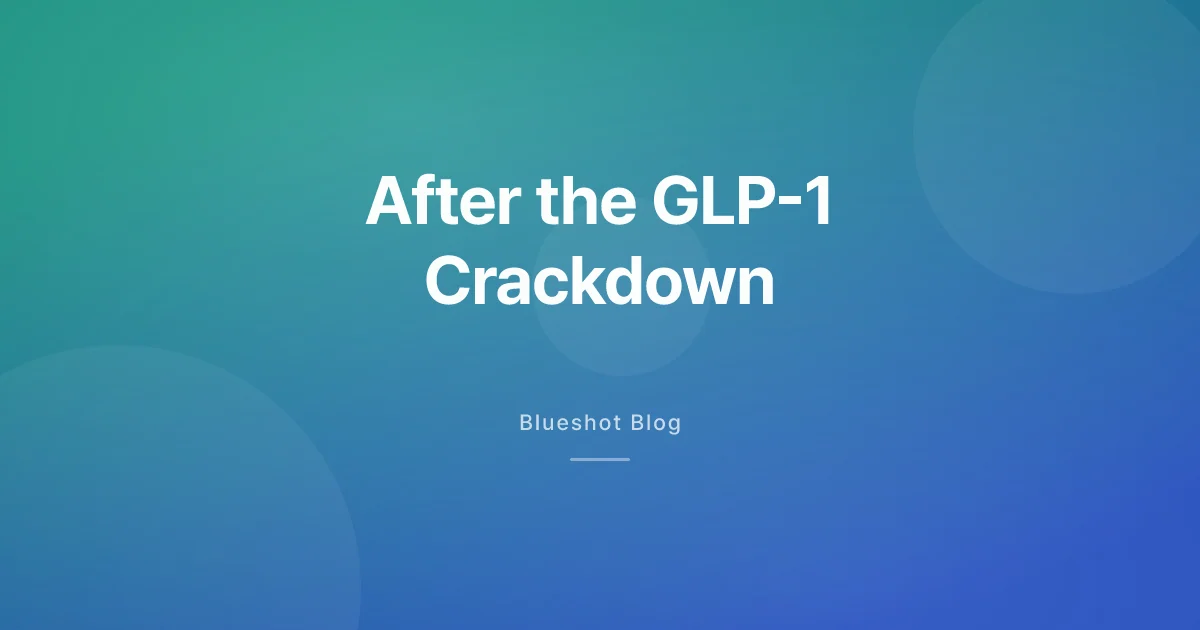 After the GLP-1 crackdown: what U.S. patients do next