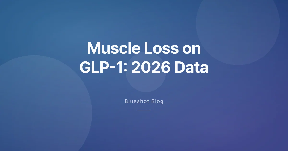 How much muscle are you losing on GLP-1? 2026 trial data