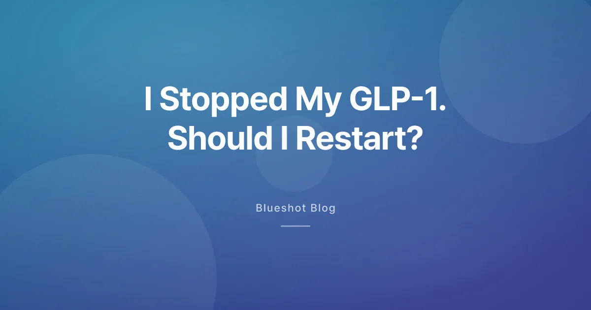 I Stopped My GLP-1 and I'm Thinking About Restarting — Here's the Data