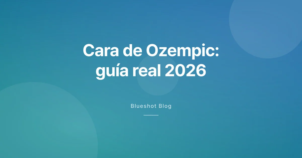 Cara de Ozempic: qué es, por qué ocurre y cómo se navega en España en 2026