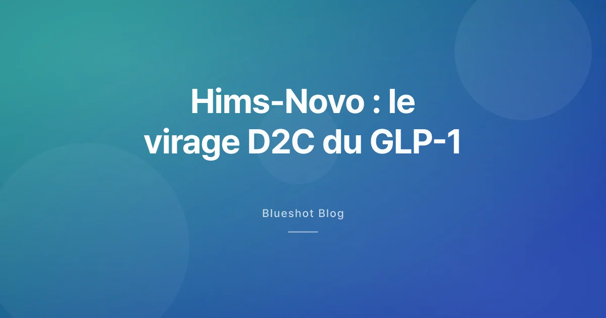 Accord Hims-Novo sur Wegovy : ce qui change vraiment en France