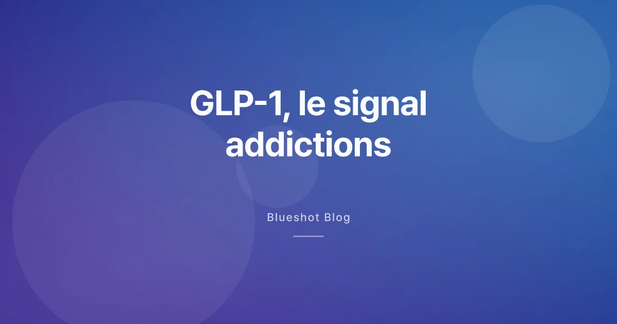 GLP-1 et addictions : ce que montre vraiment l'étude BMJ de mars 2026
