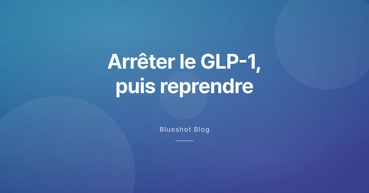 J’ai arrêté le GLP-1 pendant des mois : ce que les chiffres m’ont appris sur la reprise